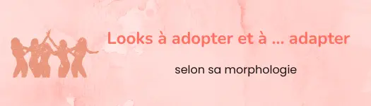 Outfit Automne : 2 looks à adopter et à adapter selon sa morphologie