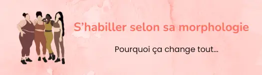 S’habiller selon sa morphologie : le guide pour révéler ta silhouette avec style
